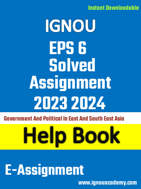 IGNOU EPS 6 Solved Assignment 2023 2024